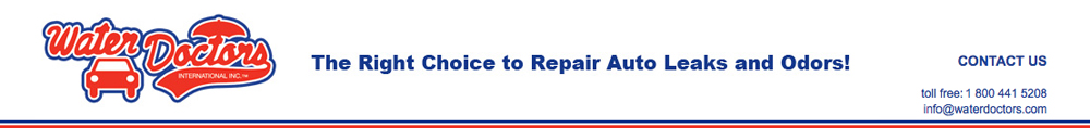 Water Doctors can fix water, wind and dust leaks in cars, trucks, vans, minivans and all other vehicles. We've got the KNOW HOW, to SHOW HOW!